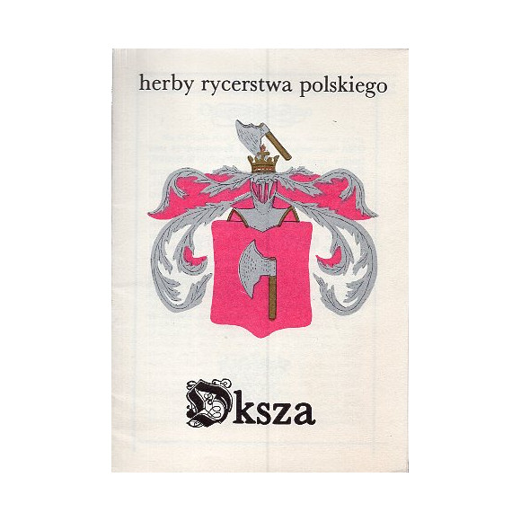 Herby rycerstwa polskiego: Oksza