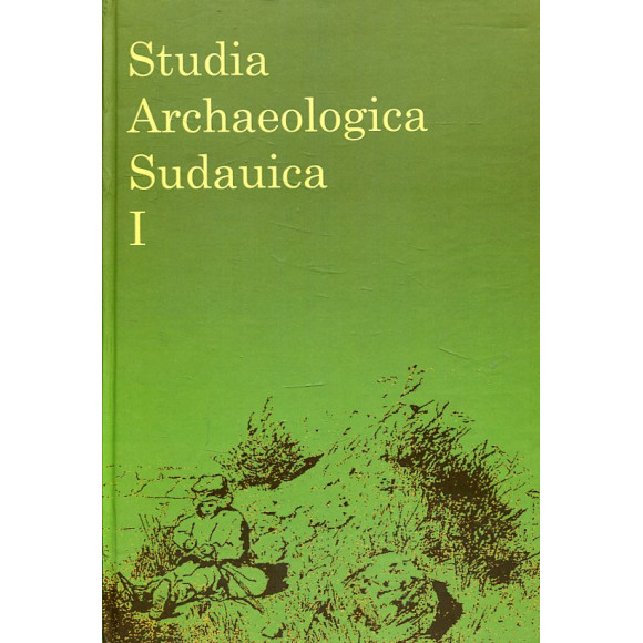 Studia Archaeologica Sudauica t. I