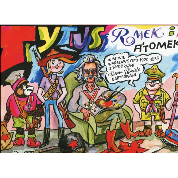 Tytus, Romek i A'Tomek w Bitwie Warszawskiej 1920 z wyobraźni Papcia Chmiela narysowani