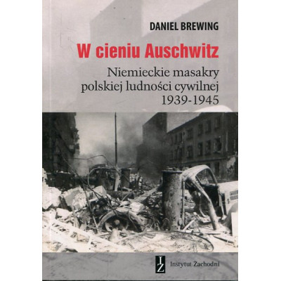 W cieniu Auschwitz