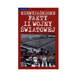 Niewyjaśnione fakty II wojny światowej