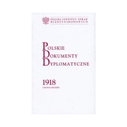 Polskie Dokumenty Dyplomatyczne 1918 listopad - grudzień