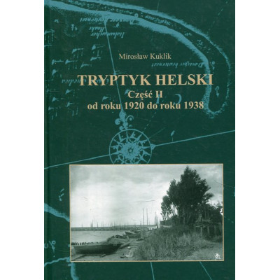 Tryptyk Helski cz. II od 1920 do roku 1938