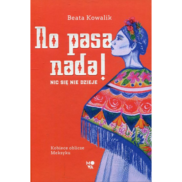 No pasa nada! Nic się nie dzieje