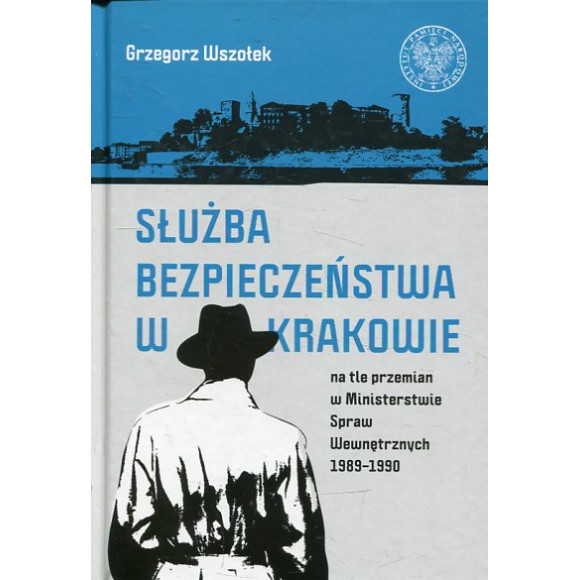 Służba Bezpieczeństwa w Krakowie