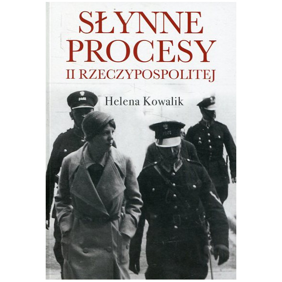 Słynne procesy II Rzeczypospolitej
