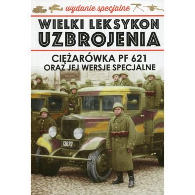 Ciężarówka PF 621 oraz jej wersje specjalne