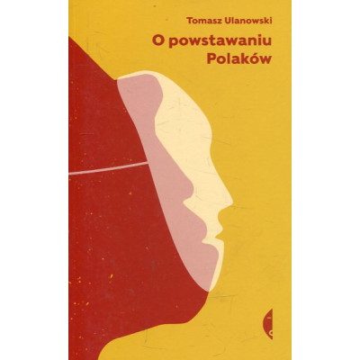 O powstawaniu Polaków
