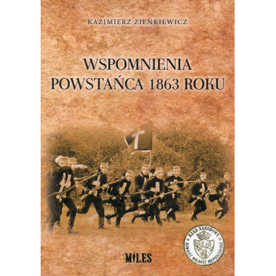 Wspomnienia powstańca 1863 roku