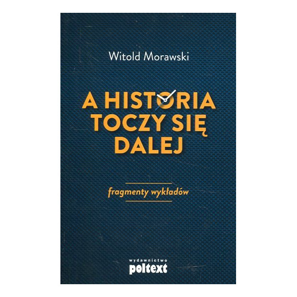 A historia toczy się dalej