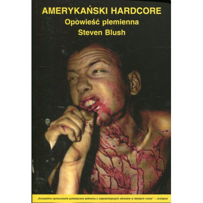 Amerykański hardcore. Opowieść plemienna