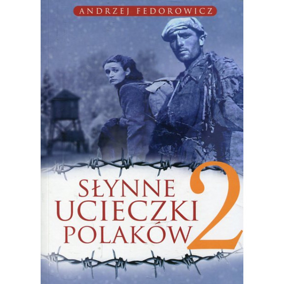 Słynne ucieczki Polaków 2