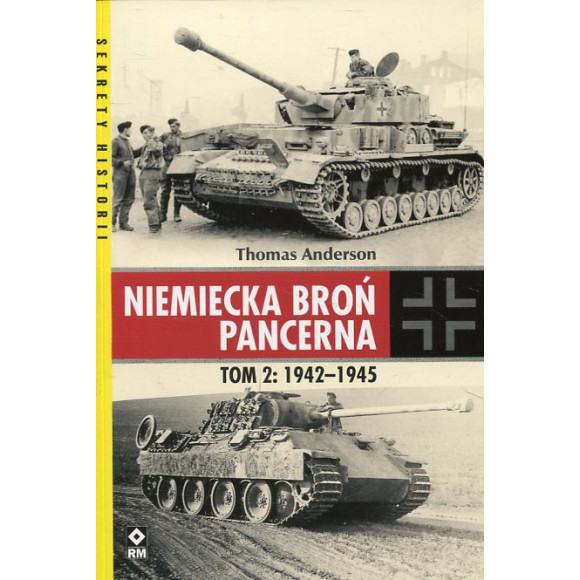 Niemiecka broń pancerna Tom 2 1942-1945