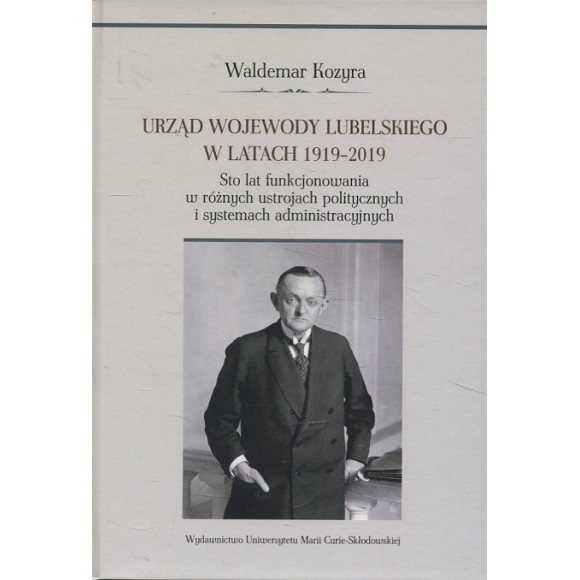 Urząd wojewody lubelskiego w latach 1919-2019