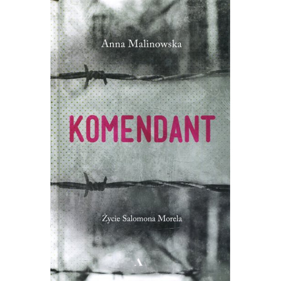 Komendant Życie Salomona Morela