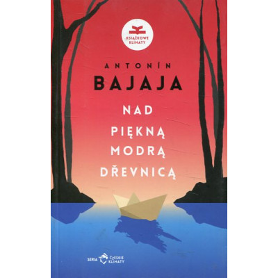 Nad piękną modrą Drevnicą