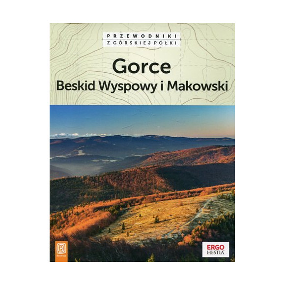 Gorce Beskid Wyspowy i Makowski