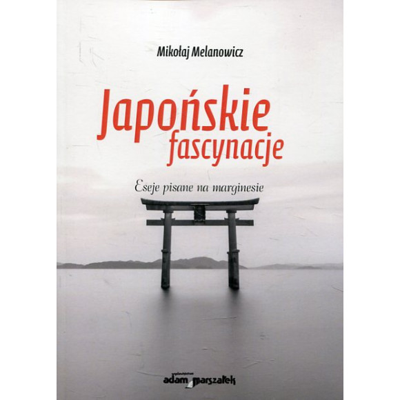 Japońskie fascynacje
