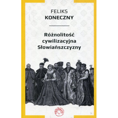 Różnolitość cywilizacyjna Słowiańszczyzny
