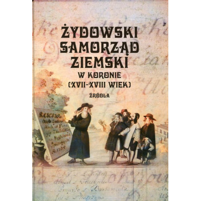 Żydowski samorząd ziemski w Koronie (XVII-XVIII wiek)