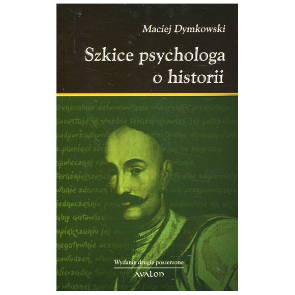 Szkice psychologa o historii