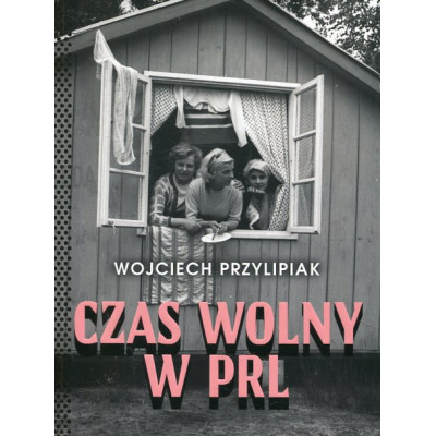 Czas wolny w PRL