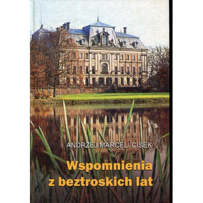 Wspomnienia z beztroskich lat