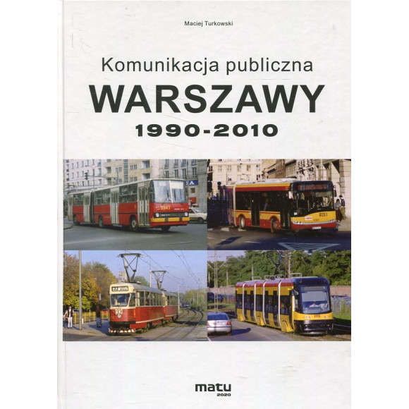 Komunikacja publiczna Warszawy 1990-2010