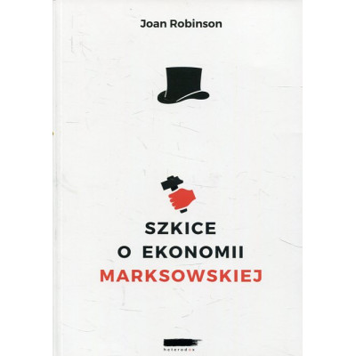Szkice o ekonomii marksowskiej