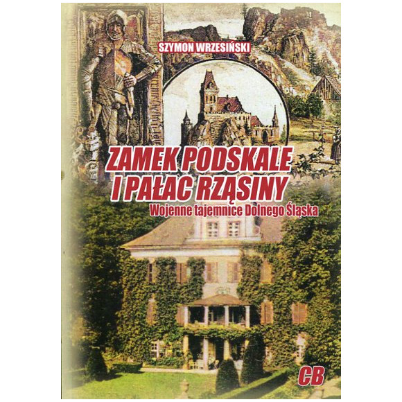Zamek Podskale i pałac Rząsiny