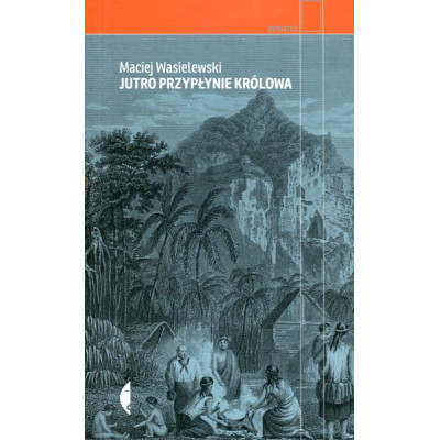 Jutro przypłynie królowa