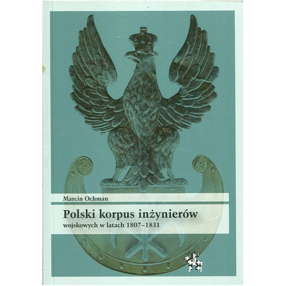 Polski korpus inżynierów wojskowych w latach 1808-1831