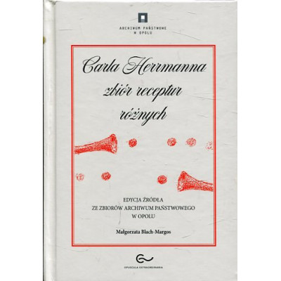 Carla Herrmanna zbiór receptur różnych