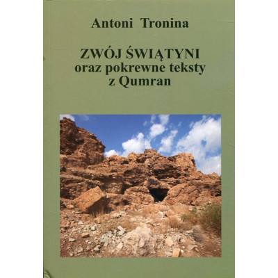 Zwój Świątyni oraz pokrewne teksty z Qumran