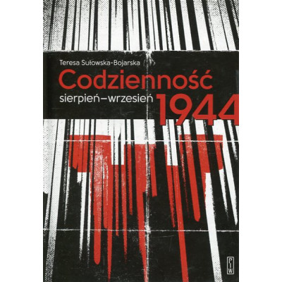 Codzienność sierpień-wrzesień 1944