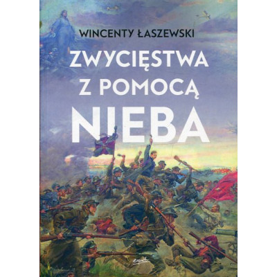 Zwycięstwa z pomocą Nieba