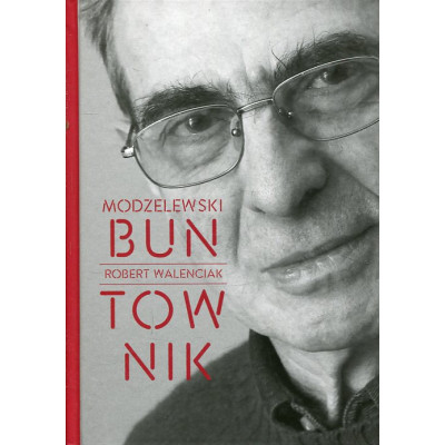 Modzelewski - Buntownik