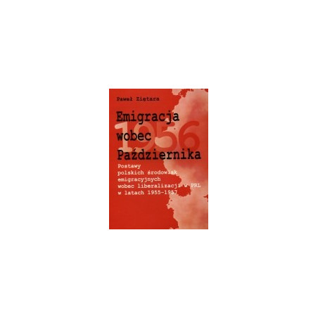 Emigracja wobec Października