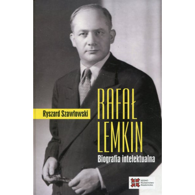 Rafał Lemkin Biografia intelektualna
