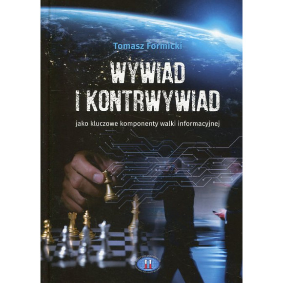Wywiad i kontrwywiad jako kluczowe komponenty walki informacyjnej
