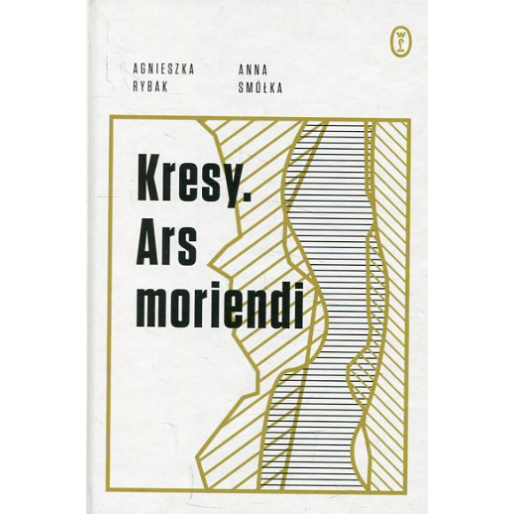 Kresy. Ars moriendi