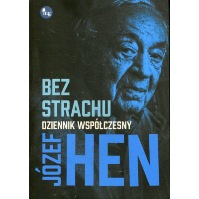 Bez strachu Dziennik współczesny