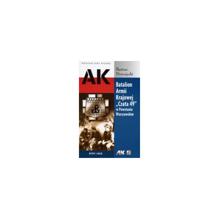 Batalion Armii Krajowej Czata 49 w Powstaniu Warszawskim