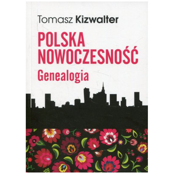 Polska nowoczesność Genealogia