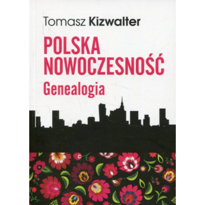 Polska nowoczesność Genealogia