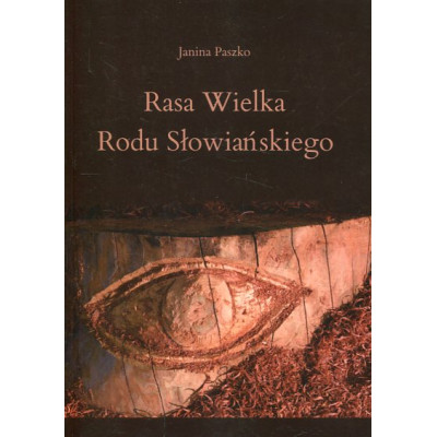 Rasa Wielka Rodu Słowiańskiego