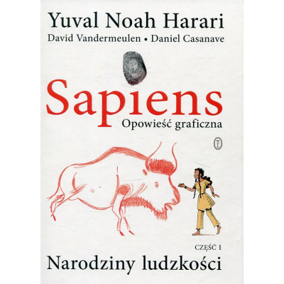 Sapiens Powieść graficzna Narodziny ludzkości. Tom 1