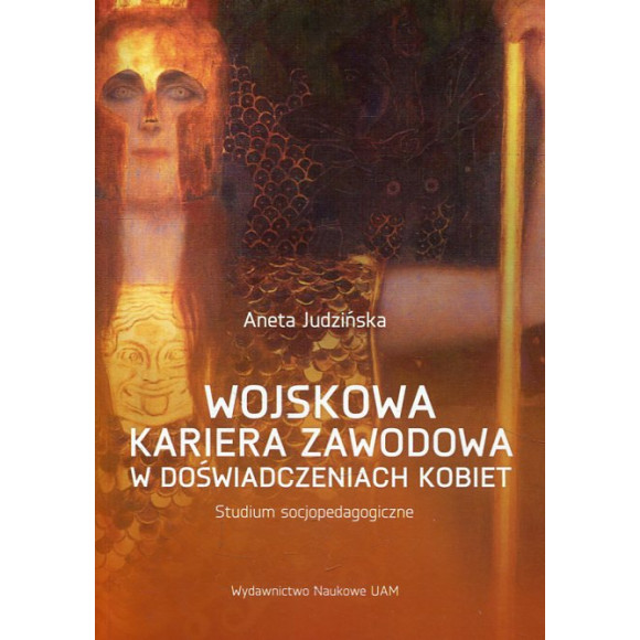Wojskowa kariera zawodowa w doświadczeniach kobiet