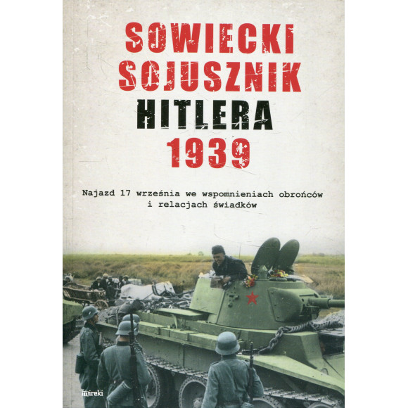 Sowiecki sojusznik Hitlera 1939