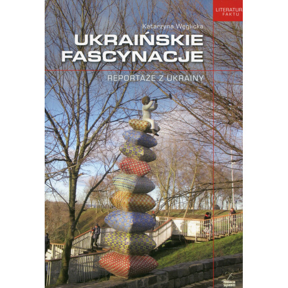 Ukraińskie fascynacje